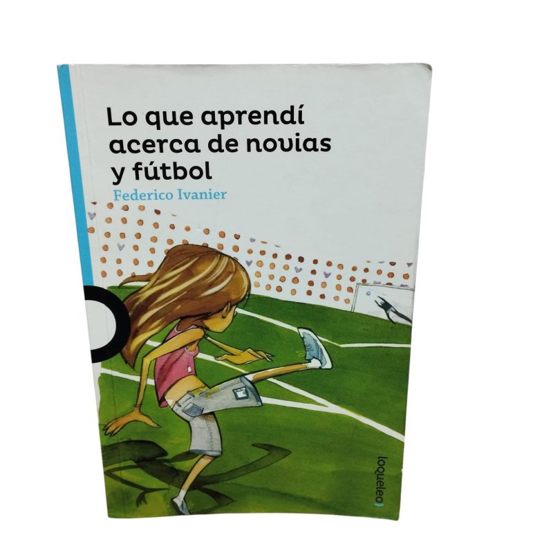 Federico Ivanier- Lo que aprendí acerca de novias y futbol
