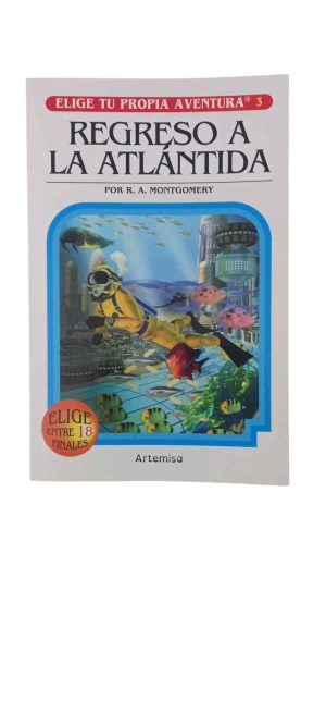 ELIGE TU PROPIA AVENTURA REGRESO A LA ATLANTIDA