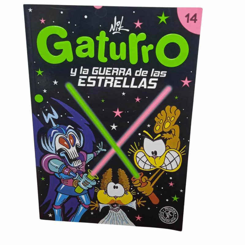 GATURRO 14 Y LA GUERRA DE LAS ESTRELLAS