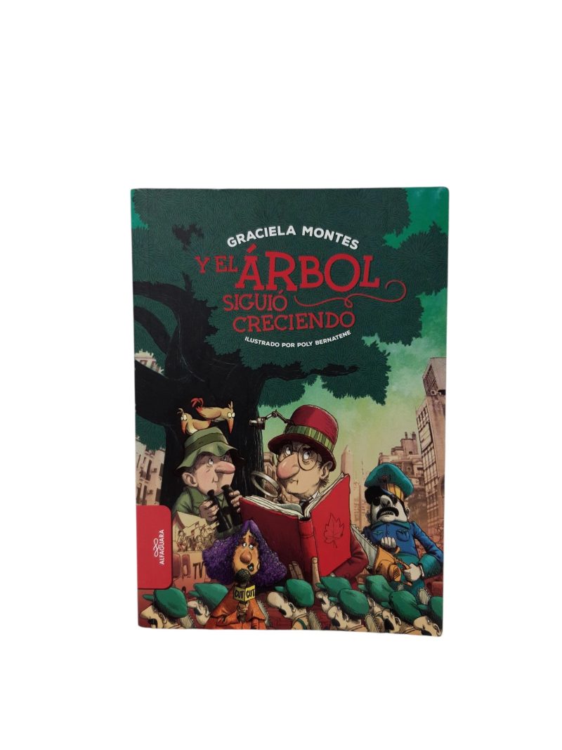 GRACIELA MONTES Y EL ARBOL SIGUIO CRECIENDO