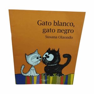 GATO BLANCO GATO NEGRO- SUSANA OLAONDO