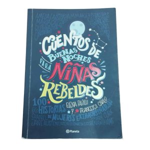 CUENTOS DE BUENAS NOCHES PARA NIÑAS REBELDES