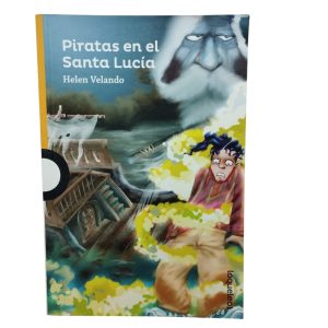 PIRATAS EN EL SANTA LUCIA HELEN VELANDO LOQUELEO