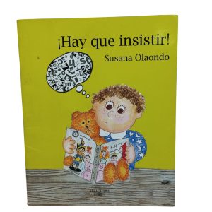 HAY QUE INSISTIR SUSANA OLAONDO