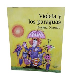 VIOLETA Y LOS PARAGUAS SUSANA OLAONDO