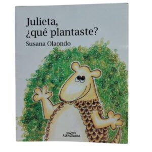 JULIETA QUE PLANTASTE