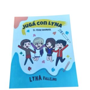 JUEGA CON LYNA EL TEAM ANORMAL