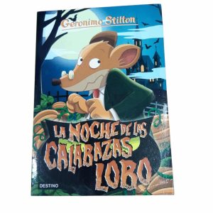 LA NOCHE DE LAS CALABAZAS LOBO GERONIMO STILTON