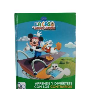 APRENDE Y DIVIERTETE CON LOS CONTRARIOS LA CASA DE MICKEY