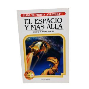 ELIGE TU PROPIA AVENTURA EL ESPACIO Y MAS ALLA