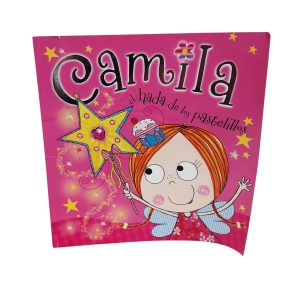 CAMILA Y EL HADA DE LOS PASTELILLOS
