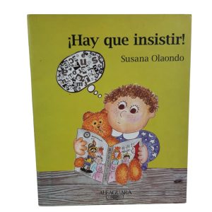 HAY QUE INSISTIR OLAONDO